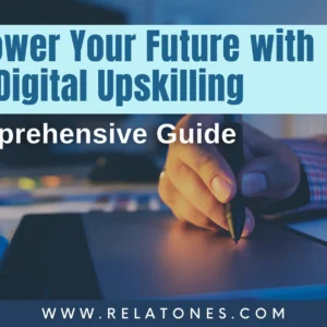 Digital Upskilling: Key to Personal and Business Success