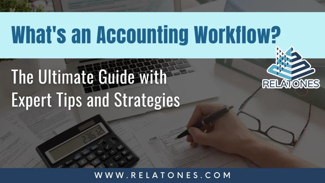 Accounting Workflow Process: Streamlined digital accounting with automated workflows and tools