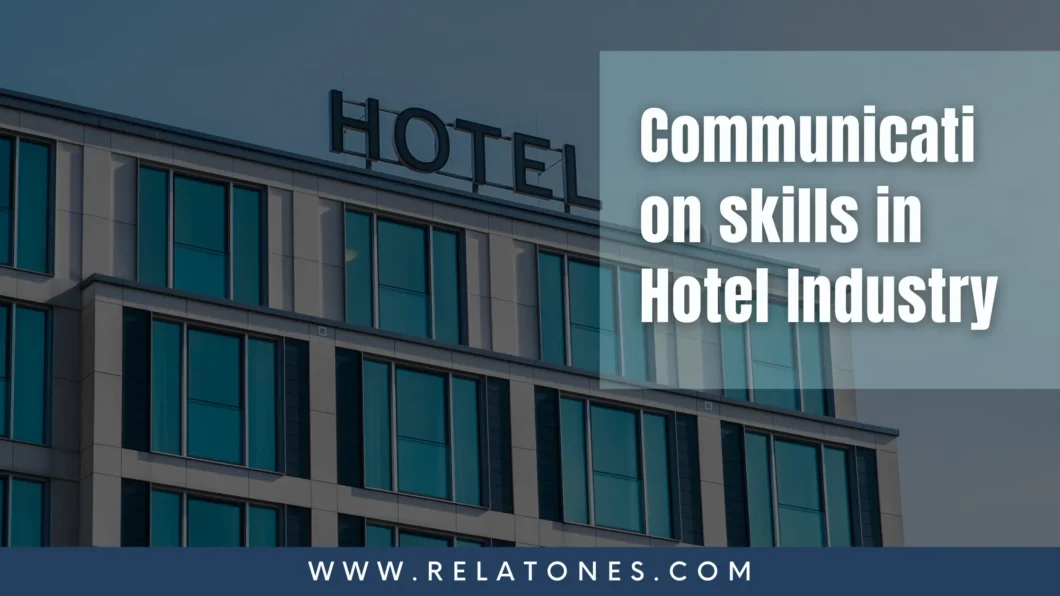 Communication Skills for the Hotel Industry