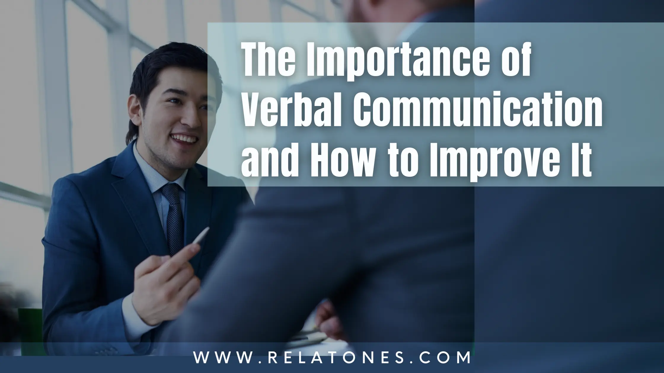 Top 10 Tips to Enhance Your Verbal Communication Skills