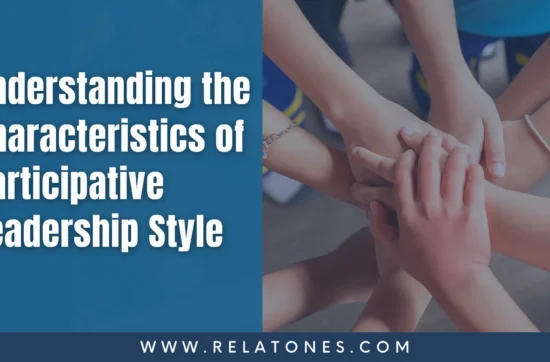 Understanding the Characteristics of Participative Leadership Style